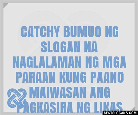 bumuo ng slogan na naglalaman ng mga paraan kung paano .